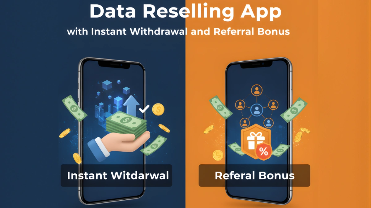 Data Reselling App with Instant Withdrawal and Referral Bonus